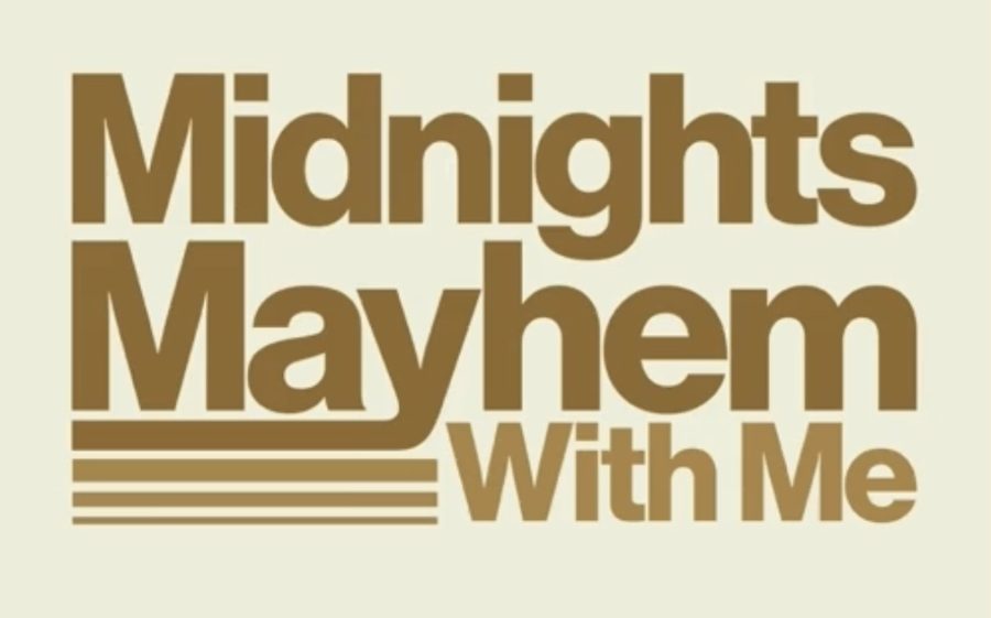 Midnights with Taylor: Midnights Mayhem Episode I and II