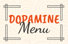 Trying the Dopamine Menu Trend: